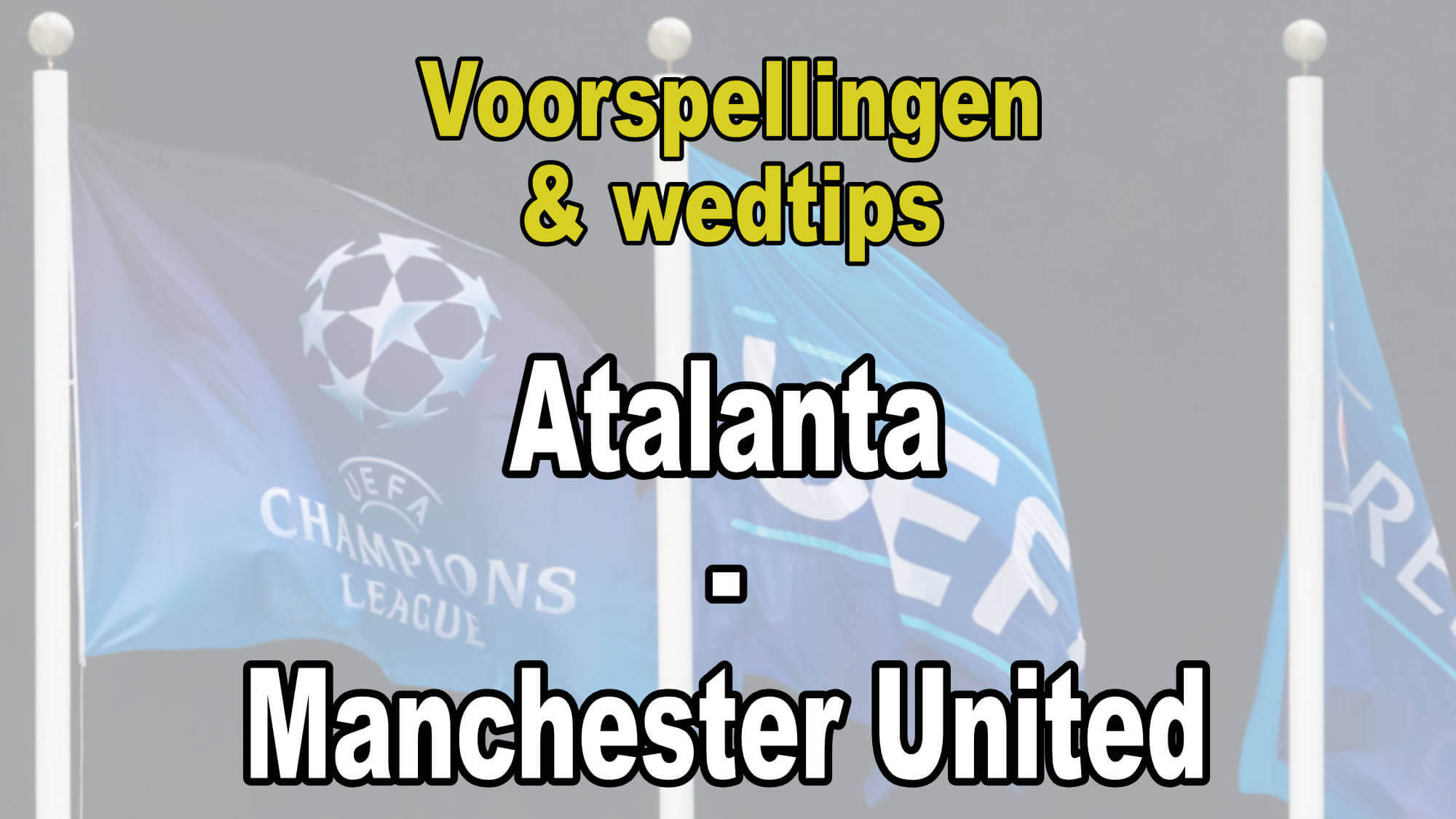 Atalanta - Manchester United voorspellingen